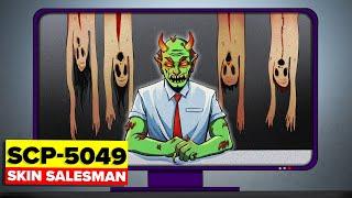 SCP-5049 - The Skin Salesman - Demon Dan's Discount Homunculus Depot (SCP Animation)