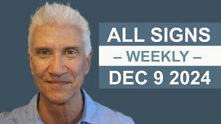 WEEKLY FORECAST December 9th - 15, 2024 -Amazing Predictions!
