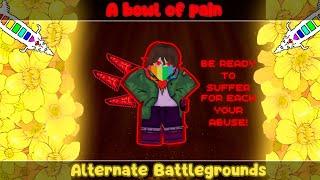 The cup of pain || Alternate Battlegrounds