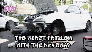 The worst problem with the k24 swap