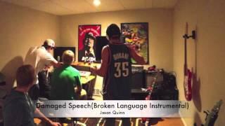 Jason Quinn- Damaged Speech