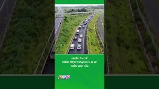 Bị phạt nặng nhưng nhiều tài xế dùng điện thoại khi lái xe trên cao tốc #shorts