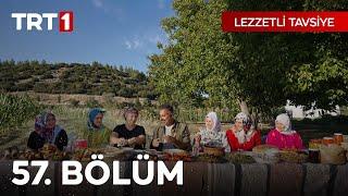 Lezzetli Tavsiye 57. Bölüm