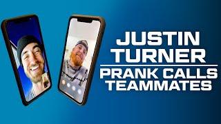 Justin Turner Prank Calls Teammates