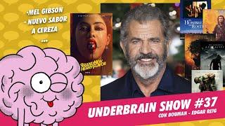 Mel Gibson, Nuevo sabor a cereza  #cómics ... | Underbrain Show 37 #podcast