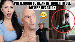 PRETENDING TO BE AN INTRUDER TO SEE MY BOYFRIENDS REACTION *UNEXPECTED REACTION*