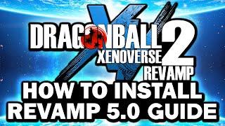 *NEW* (2025) How To Download & Install Xenoverse 2 Revamp 5.0 (EASY MOD GUIDE)