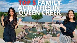 Top 5 Things to do with your Family in Queen Creek Arizona