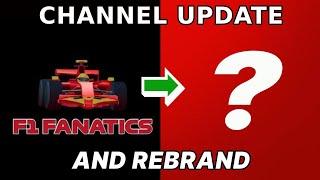 F1 Fanatics Channel Update and Rebrand!