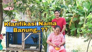 Alasan Kenapa Ibu Tercinta Di Panggil Banung.