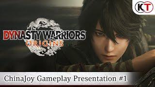 DYNASTY WARRIORS: ORIGINS – ChinaJoy Gameplay Presentation #1: Tutorial