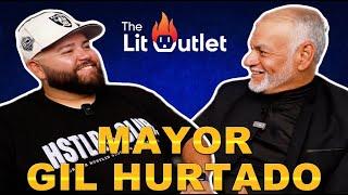 MAYOR OF SOUTH GATE CALIFORNIA GIL HURTADO 2024 | The Lit Outlet Podcast