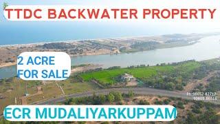 ID 1060: SOLD OUT ️ 2 ACRE ECR BACKWATER PROPERTY FOR SALE CHENNAI ONE HUBTTDC BOATING️MR.ASHI