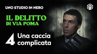 Il delitto di via Poma - Una caccia complicata