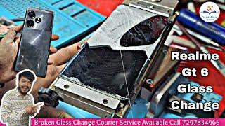 Realme Gt 6 Broken Front Glass Change | Realme Gt 6 Broken Front Glass Restoration