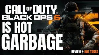 BLACK OPS 6 IS HOT GARBAGE!