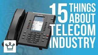 15 Things You Didn’t Know About The Telecommunication Industry