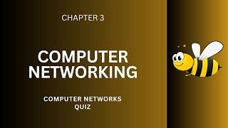 Computer Networking Quiz Questions Answers PDF | Computer Networking Class 9-12 Ch 3 Quiz | Free App