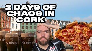 2 DAYS OF CHAOS IN CORK