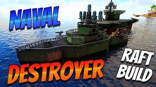 Naval Destroyer Raft Build In Ark Survival Evolved (Speed Build)