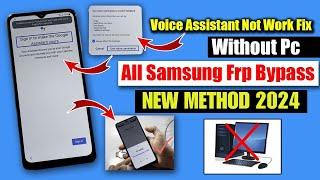 All Samsung Frp Bypass 2025 | Voice Assistant Not Working | Without Pc Method