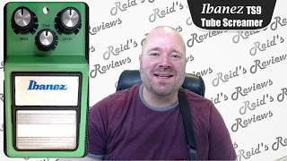 Near Perfection! Ibanez TS9 Tube Screamer, Distortion Overdrive Guitar Pedal Review, Reid's Reviews