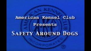 "Safety Around Dogs from the American Kennel Club" VHS