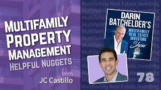 Multifamily Property Management Helpful Nuggets With JC Castillo