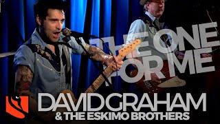 The One for Me | David Graham & the Eskimo Brothers