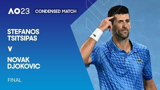 Stefanos Tsitsipas v Novak Djokovic Condensed Match | Australian Open 2023 Final