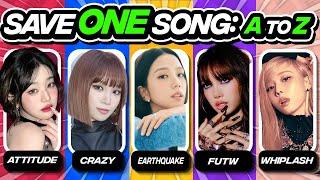 ⭐️SAVE ONE KPOP SONG FROM A TO Z | KPOP QUIZ - FUN KPOP GAMES 2025