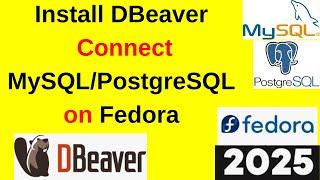 Unlock Databases Like a Pro: Install DBeaver 24 on Fedora Linux in  5 Minutes | Dbeaver Linux| 2025