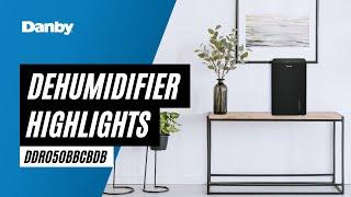 Danby Dehumidifier Highlight Video - DDR050BBCBDB