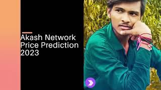 Akash Network Price Prediction 2023, 2025, 2030   How high can AKT go