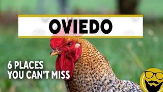 6 Places You Can't Miss in Oviedo // Travel Guide