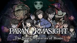 Paranormasight: The Seven Mysteries of Honjo OST - The Finale That Was Close By