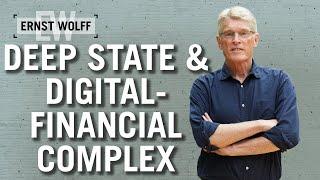 deep state and the digital-financial complex | "Lexikon der Finanzwelt" with Ernst Wolff