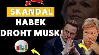 Habeck droht Musk! Wird er ihn hinter Gittern landen!