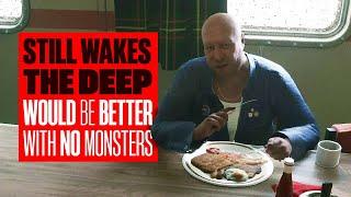 Still Wakes The Deep Would Be Better Without The Monsters - EUROGAMER OPINION