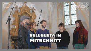 Belugueta | MITSCHNITT Session