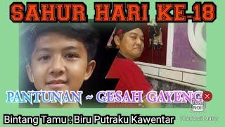 Sahur~Pantunan Gesah Gayeng [Radio Kata Kita].