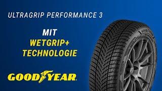 Goodyear UltraGrip Performance 3 mit WetGrip+ Technologie