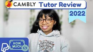 2022 Cambly Tutor Review| How Much Did I Make?