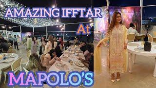 IFFTAR PARTY AT MAPOLO’S.Anums First Ifftar in Karachi with yummy Food and good Ambience