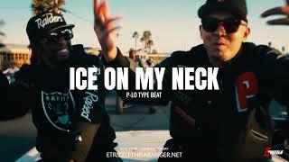 *FREE* P-LO TYPE BEAT - "ICE ON MY NECK" | E-40 TYPE BEAT | BAY AREA TYPE BEAT 2024