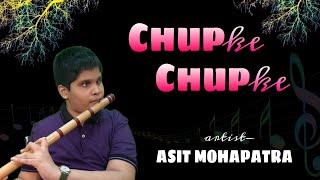 Chupke chupke Raat Din Flute cover by Asit Mohapatra | SCALE : E|