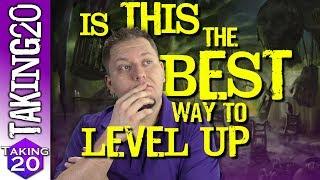 How Should We Level Up in Our Games? | GM Tips | Taking20