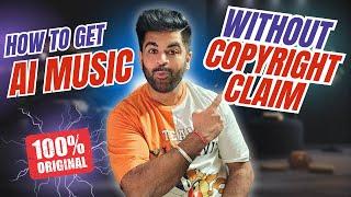 AI Music with no Copyright Claim - How To Get