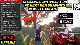 GTA SA Definitive Mobile (Android/iOS) CLEO MOD Menu Cheat - 4K Next Gen GFX Graphics Mod