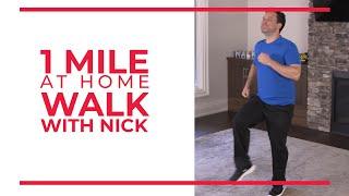 1 Mile At Home Walk with Nick | Walking Workout